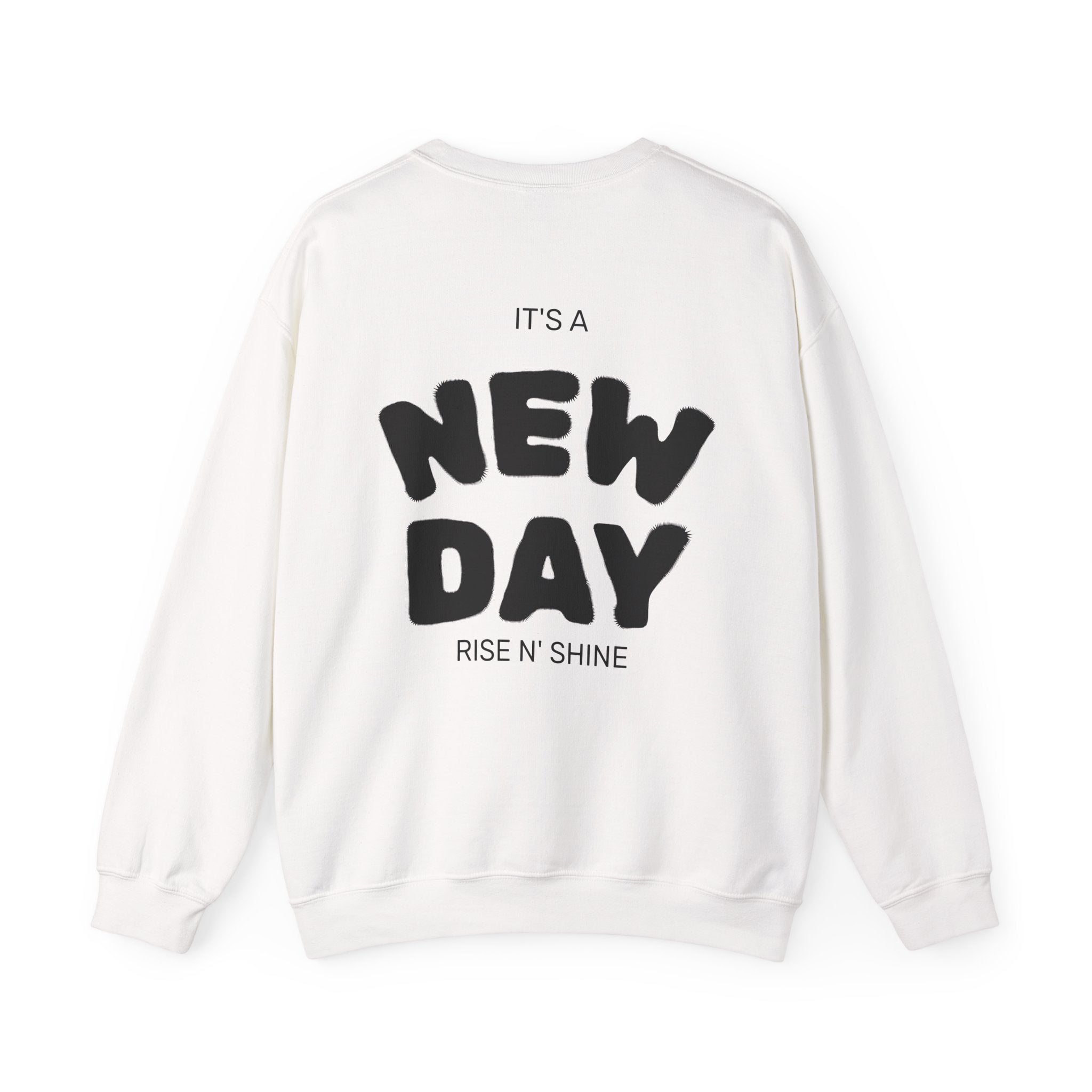 Crewneck Sweatshirt — “Build Different” Front & “It’s a New Day” Back Motivational Pullover