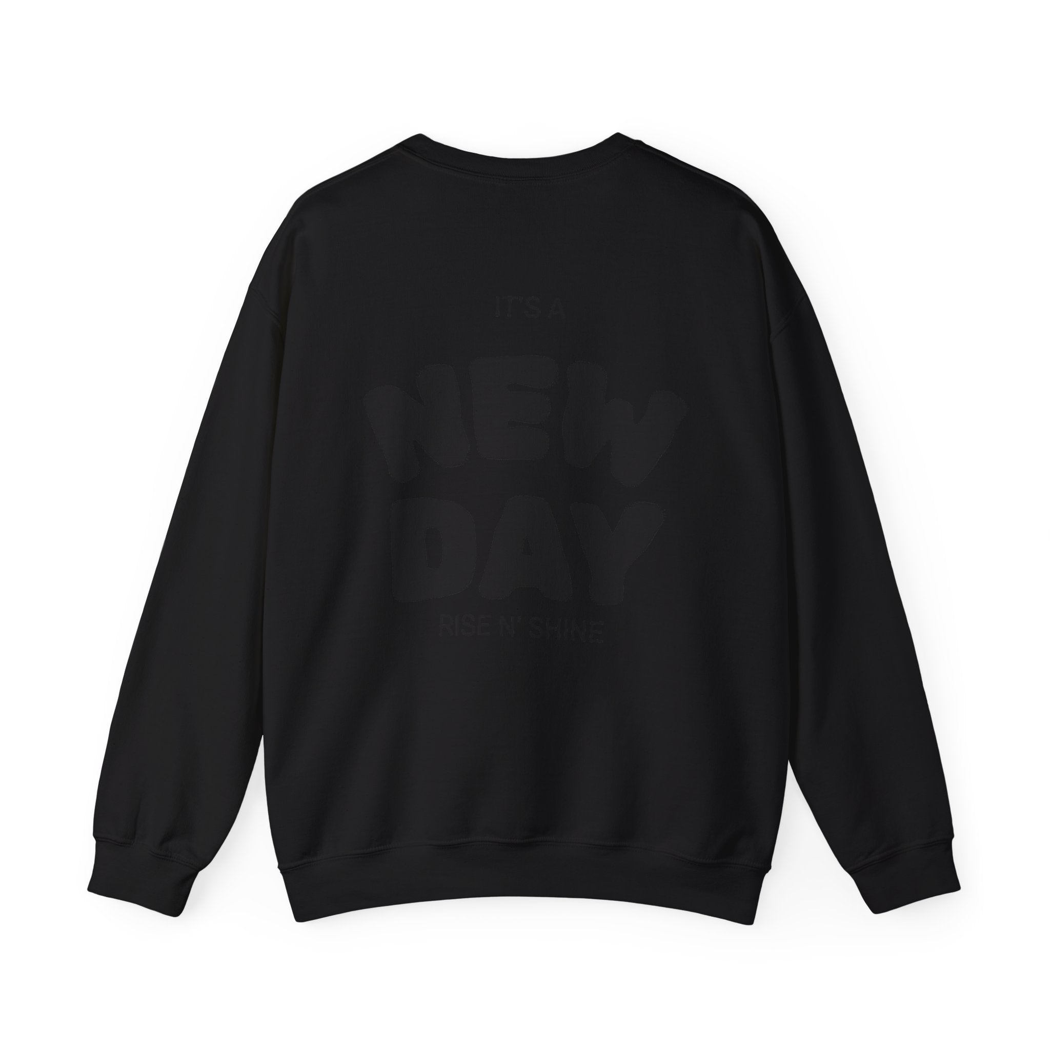 Crewneck Sweatshirt — “Build Different” Front & “It’s a New Day” Back Motivational Pullover