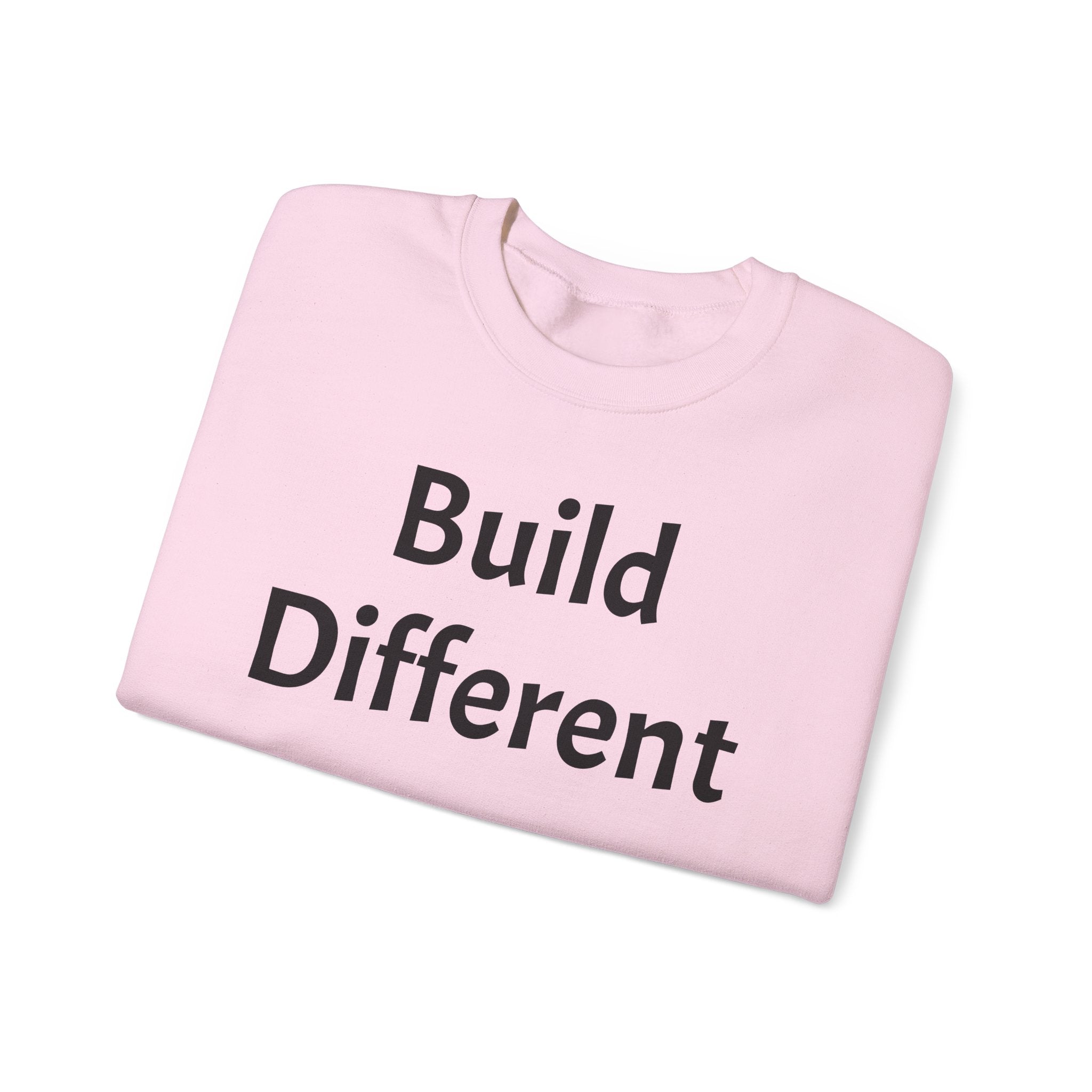 Crewneck Sweatshirt — “Build Different” Front & “It’s a New Day” Back Motivational Pullover