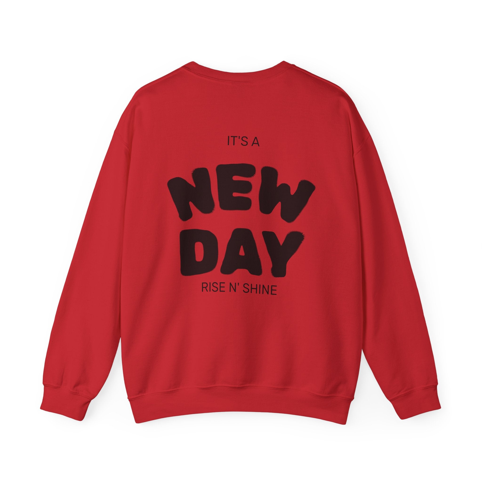 Crewneck Sweatshirt — “Build Different” Front & “It’s a New Day” Back Motivational Pullover